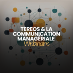 [Webinaire] Tereos & la communication managériale