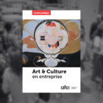 L’art et la culture en communication interne : lancement du guide pratique Afci