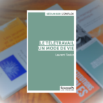 Rencontre autour du livre Le télétravail, un mode de vie