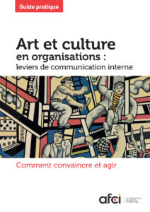 Couverture du guide pratique Afci « Art et culture en organisations : leviers de communication interne », présenté lors de la matinale à Lille.
